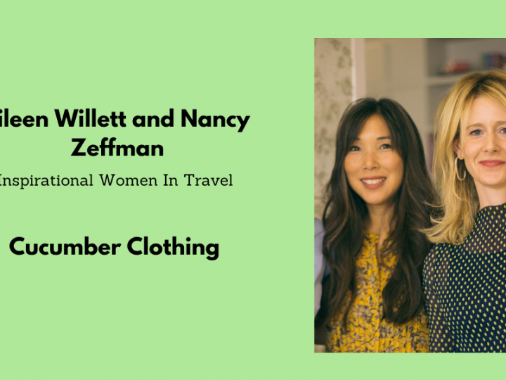 Inspirational Women In Travel: Eileen Willett and Nancy Zeffman